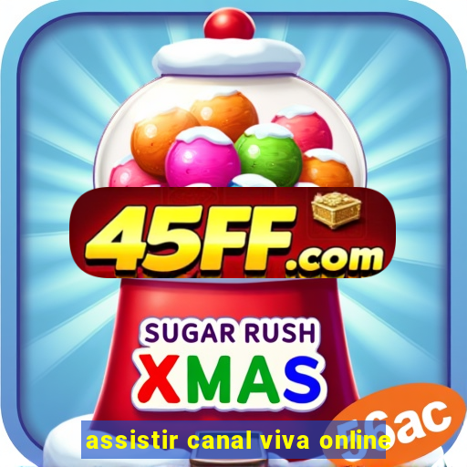 assistir canal viva online